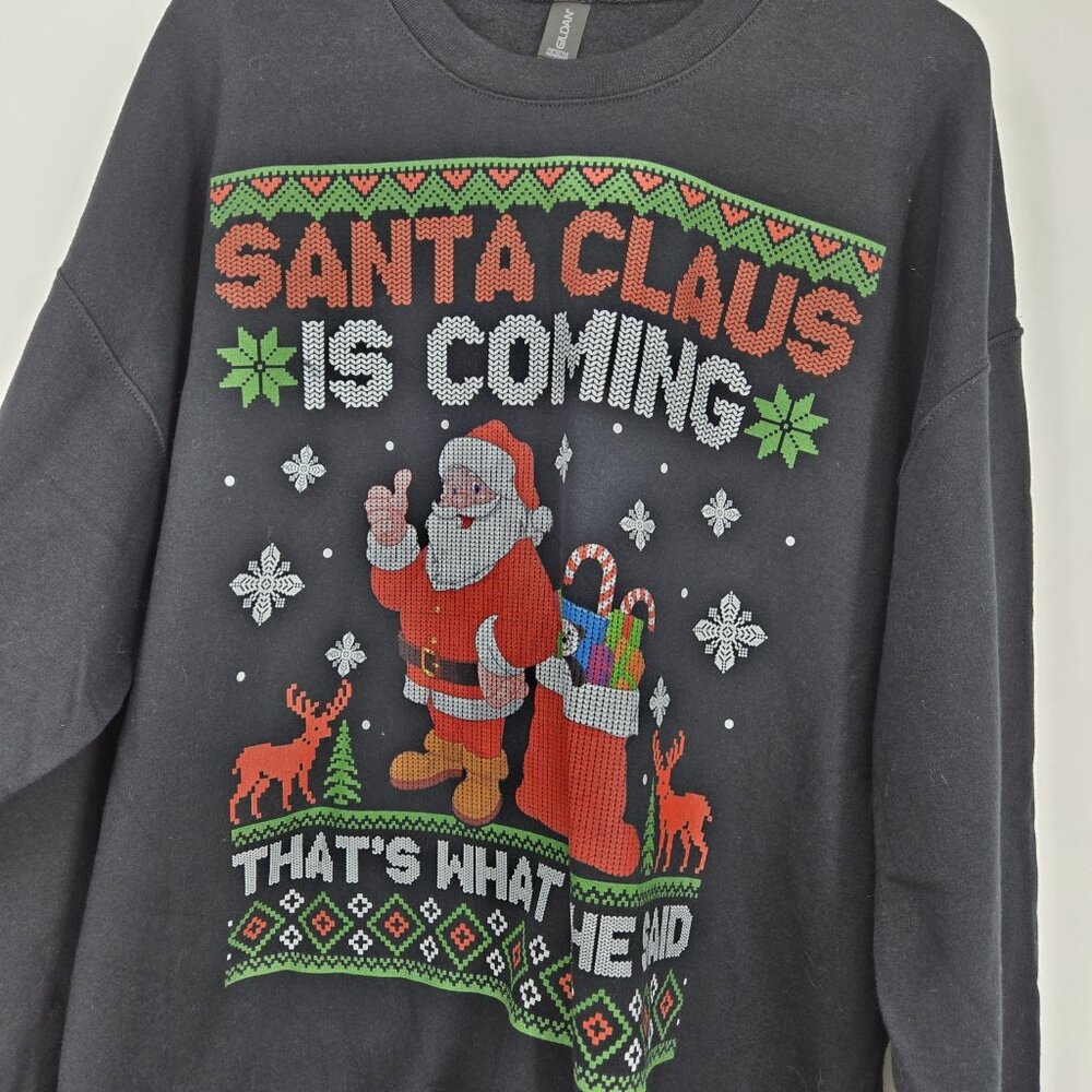 Gildan Crewneck Sweatshirt Santa Claus Is Coming That’s What She Said Unisex XL - Picture 3 of 7